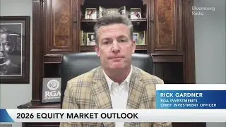 Reasonable to be Optimistic About Markets in 2026, Says Rick Gardner