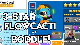 3-STAR FLOWCACTI!!!!!! 3 WINS IN A ROW!!!! VERY AWESOME!!! BODDLE!
