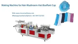 Surgical Disposable Hair Caps Production Machine | Mushroom | Hat | Bouffant | Cap | Making | Fabric
