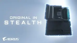 Original in STEALTH. Coming Soon | AORUS