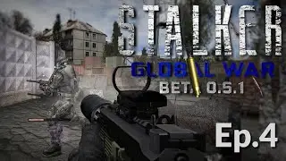 There's Nowhere to Run  || STALKER Global War || Ep.4