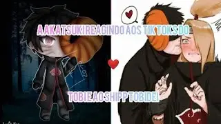 🌺a akatsuki reagindo aos tik Toks do Tobi e ao shipp tobidei 🌺