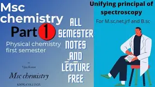 #msc #spectroscopy।।unifying principal of spectroscopy। Msc chemistry first semester।।notes #net jrf