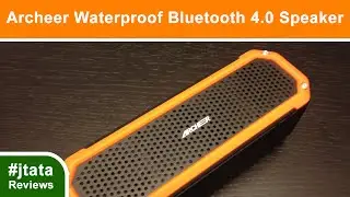 Archeer Waterproof  Bluetooth 4.0 Speaker Review