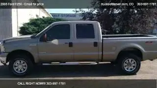 2006 Ford F250 LARIAT 4X4 POWER STROKE DIESEL - for sale in DENVER, CO 80110