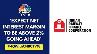 Don&rsquo;t Expect Significant Topline Growth But Expect A Steady Upward Trend In Bottomline: IRFC