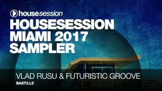 Vlad Rusu & Futuristic Groove - Bastille