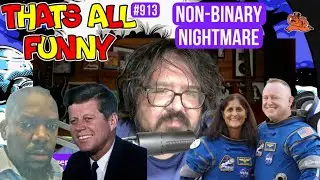 thats all funny podcast - Ep. 913 - Non-Binary Nightmare