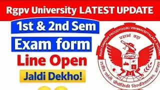 RGPV 1st & 2nd Sem Exam Form Line Open | Latest Update 2026 | जल्दी देखो| @EngineeringBoyz07 