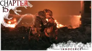 A Plague Tale Innocence | Gameplay Chapter 15