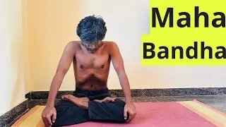 How to do Maha bandha | How to do Root lock |