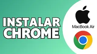 💻 Como INSTALAR e USAR o Google Chrome no MacBook (Passo a Passo 2025)