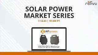 Solar Power Market Series with APsystems | RENVU