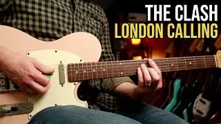 Как играть «London Calling» группы The Clash | Урок игры на гитаре