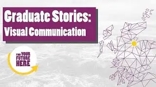 Graduate Stories: Visual Communication