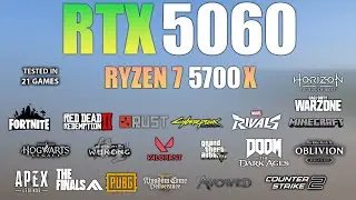 RTX 5060 + Ryzen 7 5700X : Test in 21 Games - RTX 5060 Gaming