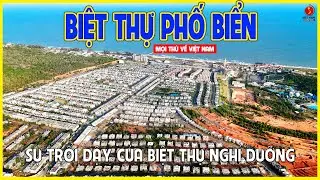 NOVAWORLD PHAN THIẾT | CÓ NÊN ĐẦU TƯ BIỆT THỰ NGHỈ DƯỠNG NƠI ĐÂY KHÔNG | Phan Thiết ngày nay