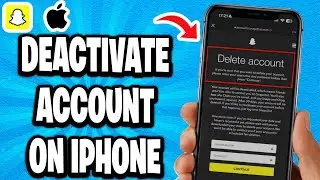 How To Deactivate Snapchat Account On iPhone