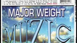 Major Weight Muzic- Once Again