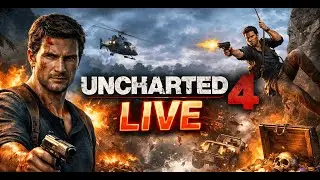 || 🔴 LIVE - Uncharted 4 Gameplay Walkthrough, Epic Action, Stunning Story & Insane Graphics || 4K ||