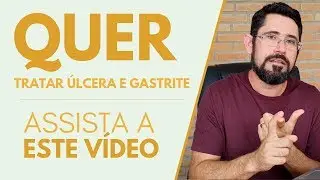 Quer dar adeus a gastrite e úlceras assista esse vídeo!!