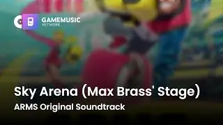 Sky Arena (Max Brass' Stage) - ARMS Original Soundtrack [OST]