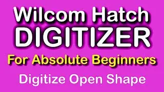 Wilcom Hatch Digitizer For Absolute Beginners | Digitize Open Shape