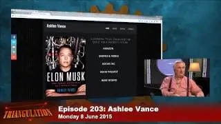 Triangulation 203: Ashlee Vance