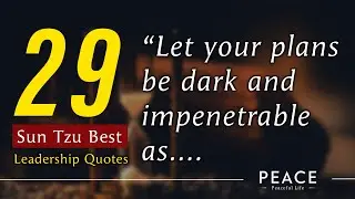 Sun Tzu Best Leadership Quotes and Sayings | Peaceful Life