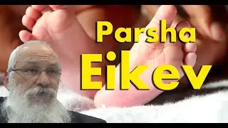 Parsha Eikev | The Times of Mashiach |  an In Depth Analysis with Kabbalistic Insights