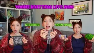 Vogue Knitting Live 2026 Recap: Yarn, Steeks & Skill-Building
