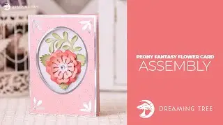SVG File - Peony Fantasy Flower Card - Assembly Tutorial (For Cricut, Silhouette, and ScanNCut)