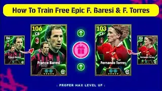 Free Epic Fernando Torres & Franco Baresi Best Training Guide 🔥 eFootball 2026 🥶