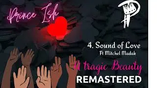 4. Prince Ish ft Mitchel Madak - Sound of Love