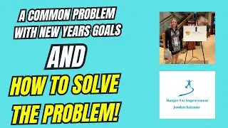 A Common Problem With New Years Goals and Resolutions AND How To Solve It! (GENERAL MOTIVATION)