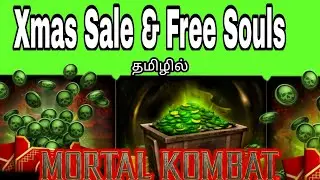 Mk mobile Free souls and Xmas Sale Save those souls. Tamil gameplay Ep 11