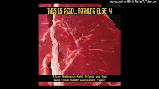 Pzylo - Sanitarium II [This Is Acid... Nothing Else 4]