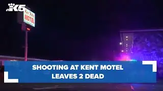 Shooting at Kent motel leaves 2 dead