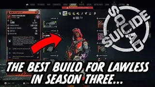 Overpowered Build for Lawless in Season Three - Suicide Squad Kill the Justice League