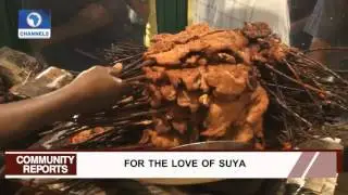 Community Report: Lagos Night Life; For The Love Of Suya 06/12/15 Pt. 1
