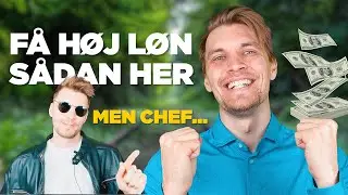 9 gode råd til en Højere Løn | Tjen flere penge med disse tips til Lønforhandling med din Chef