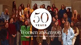 Kenyon College: 50 Years of Coeducation