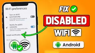 How To Fix Disabled WIFI On Android Phone (2025 New Method)
