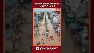 Torrential Rain Wreaks Havoc In Andhra Pradesh and Telangana: Worst Floods in Decades | India Today