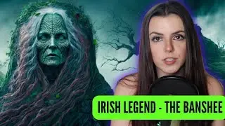 The Irish Legend of the Banshees Saint Patrick's Day Supernatural Podcast #22