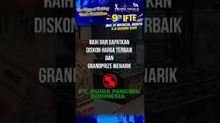 Kunjungi booth Dunia Pancing dan Daiwa di event IFTE  9 MOI Kelapa Gading #momohobby  #duniapancing
