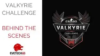Valkyrie Challenge - behind the scenes with Energy Finesse & Amaryllis Gaming