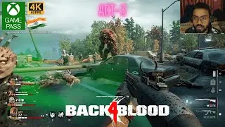 Back 4 Blood Gameplay Act 3 | Horror Games PC Gameplay RTX 5050