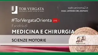 Scienze motorie - Medicina e Chirurgia