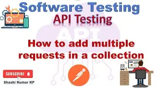 add multiple requests | POSTMAN tool | API Testing |  Manual testing #softwaretesting #api #postman